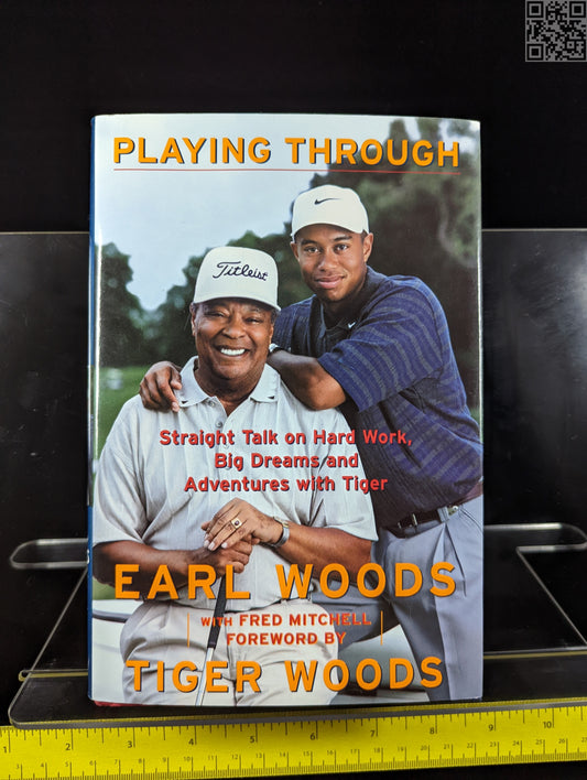 1998 Tiger Woods Signed Book - Playing Through by Earl Woods